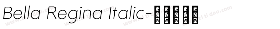 Bella Regina Italic字体转换